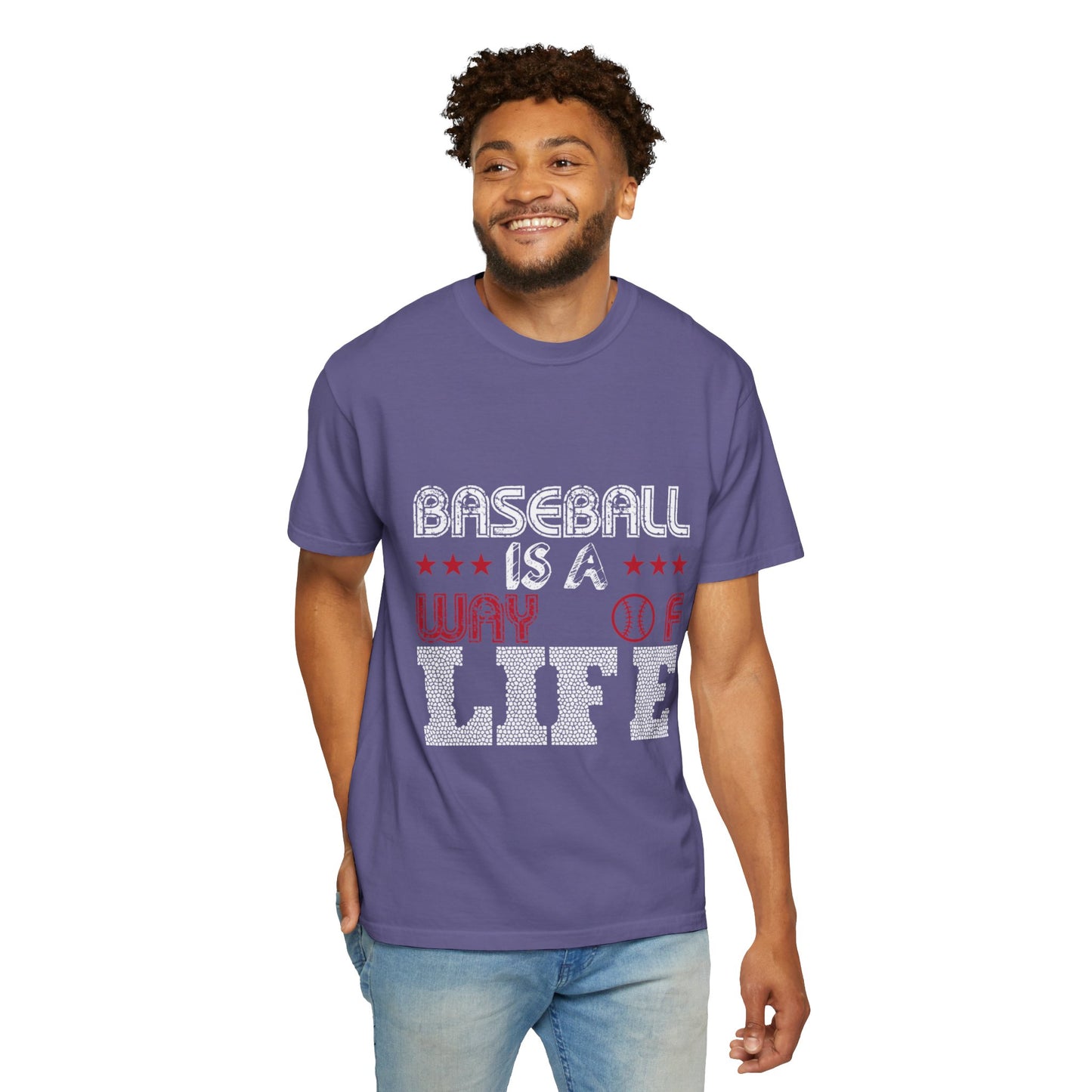 Funny Baseball Is A Way Of Life Sarcastic Deep Love Happiness Passion Baseball lovers Sports Preference Unisex Heavy Cotton T-Shirt