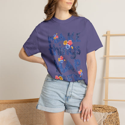 Make Things Happen Positivity Optimism Trendy Tee Mindset Gratitude Empathy Support Courage Unisex Heavy Cotton T-Shirt
