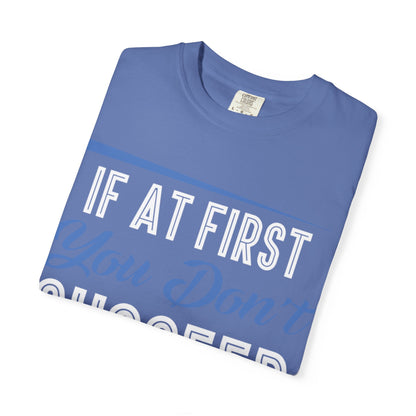If At First You Don’t Succeed Call Dad Family Moments Fatherly Care Family Values Passion Graphic Print Style Tee Gift For Friends Family Fathers Day Birthday Celebrations Special Events Casual Wear