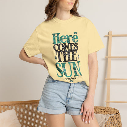 Here Comes The Sun Sunrise Beach Days Heartwarming Lovely Trendy Tee Adorable Warm Weather Unisex Heavy Cotton T-Shirt