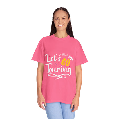 Let’s Go Touring Trendy Tee Travel Addict Exploring Adventurous Tour Lover Tourist Journey Unisex Heavy Cotton T-Shirt