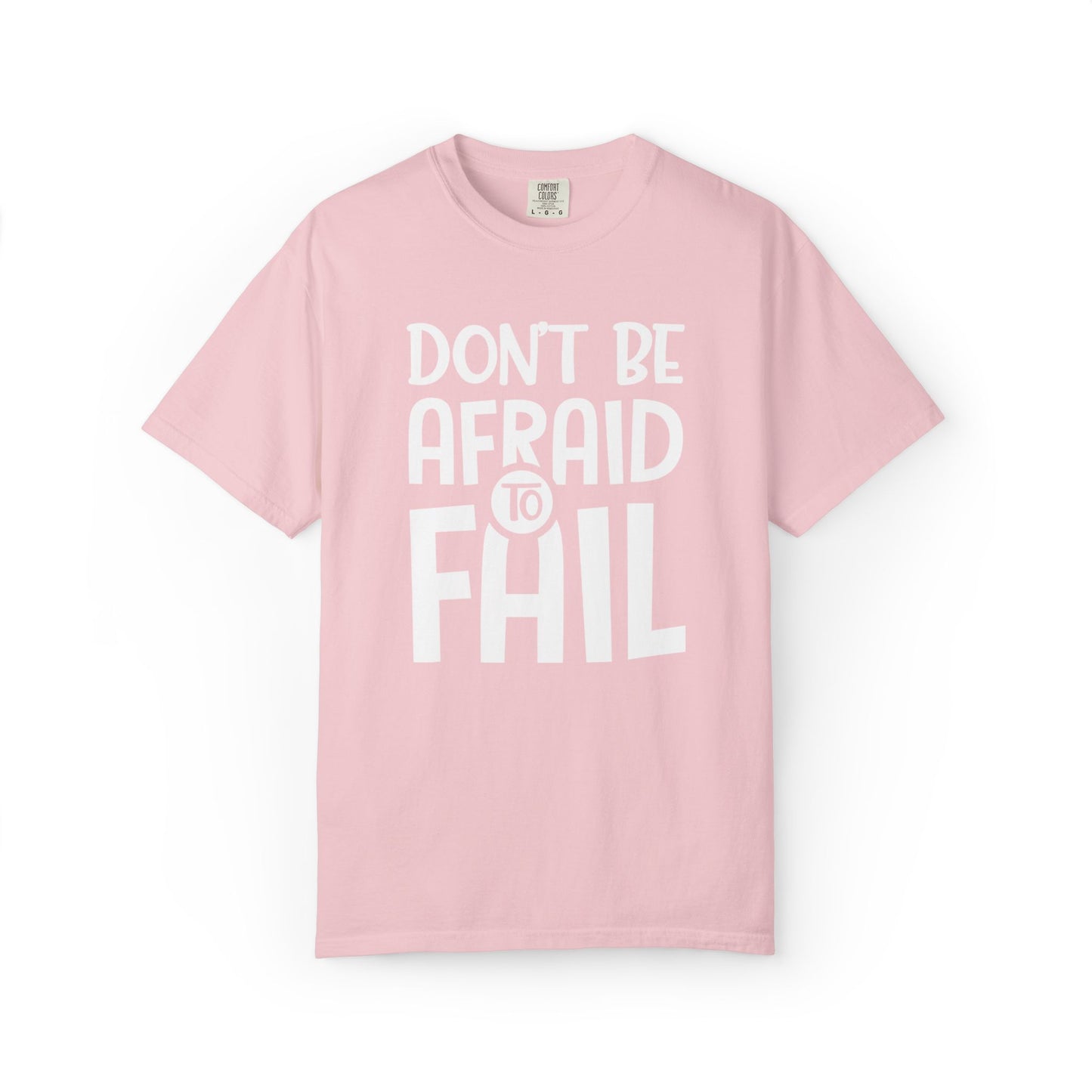 Motivational Don’t Be Afraid To Fail Hard Work Rise Above Positivity Determination Progress Dedication Unisex Heavy Cotton T-Shirt