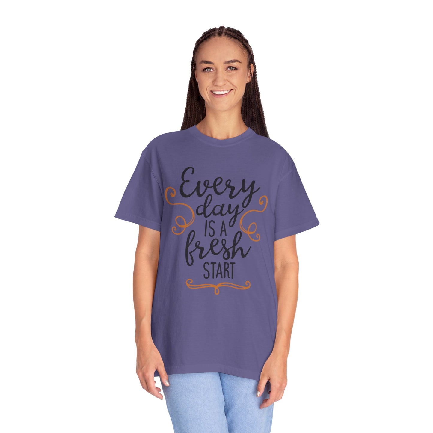 Every Day Is A Fresh Day Positivity Optimism Trendy Tee Mindset Gratitude Empathy Unisex Heavy Cotton T-Shirt