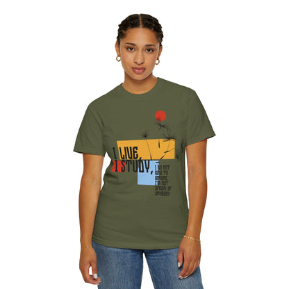 I Live I Study - Unisex Garment-Dyed T-shirt