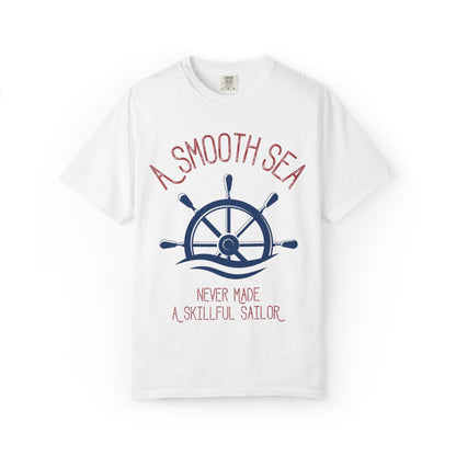 A Smooth Sea Marine Life Fishermen Seafaring Adventure Lovers Tee Shipman Unisex Heavy Cotton T-Shirt