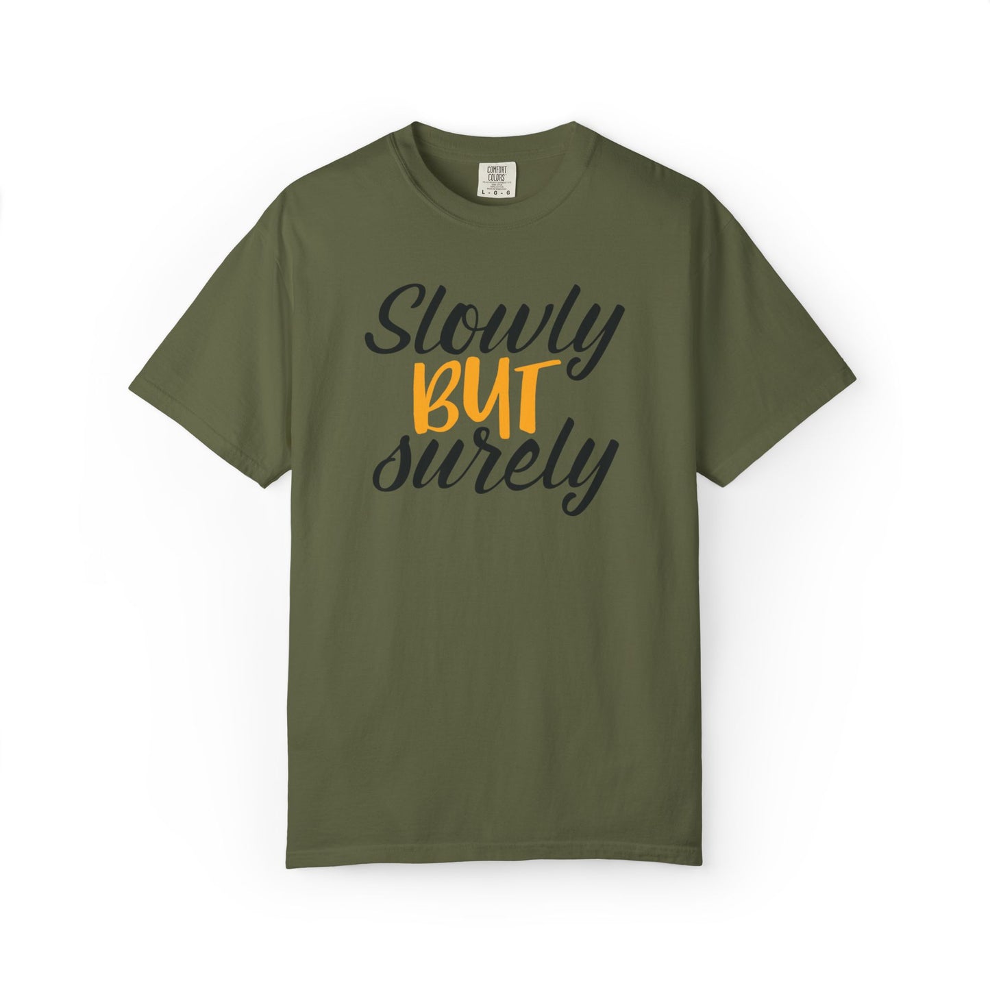 Slowly But Surely Embracing Challenges Tee Unbreakable Will Relentless Spirit Unyielding Determination Unisex Heavy Cotton T-Shirt