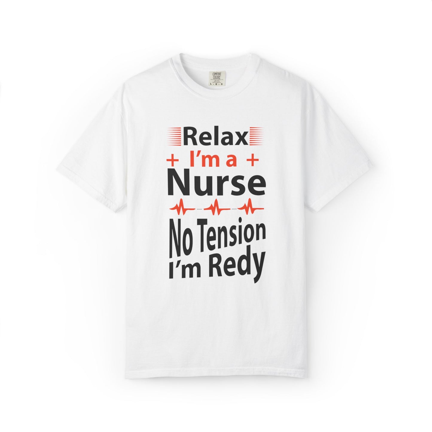 Relax I’m A Nurse Clinical Specialist Education Healthcare Job Devoted Trendy Tee Patient Care Medical Unisex Heavy Cotton T-Shirt