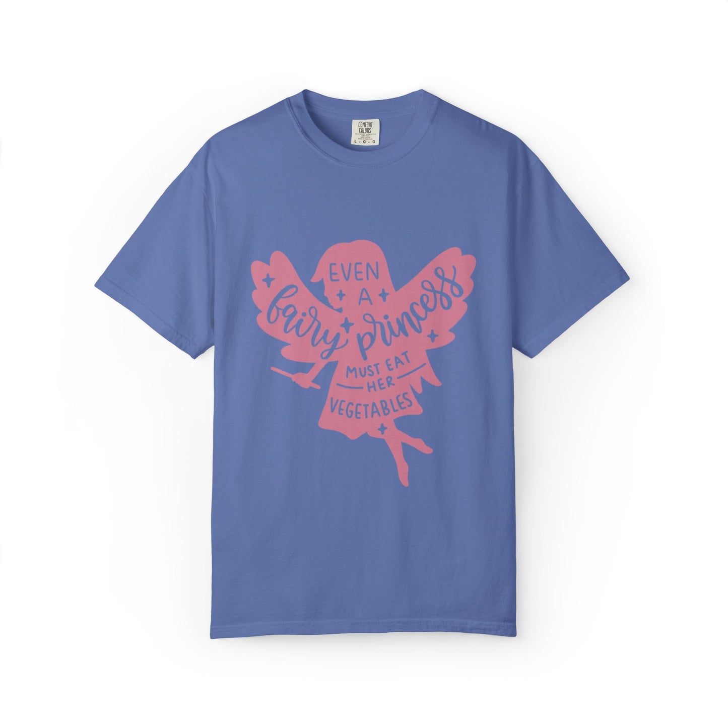 Even A Fairy Princess Must Eat Her Vegetables Parenting Advice Tee Healthy Eating Balanced Diet Unisex Heavy Cotton T-Shirt