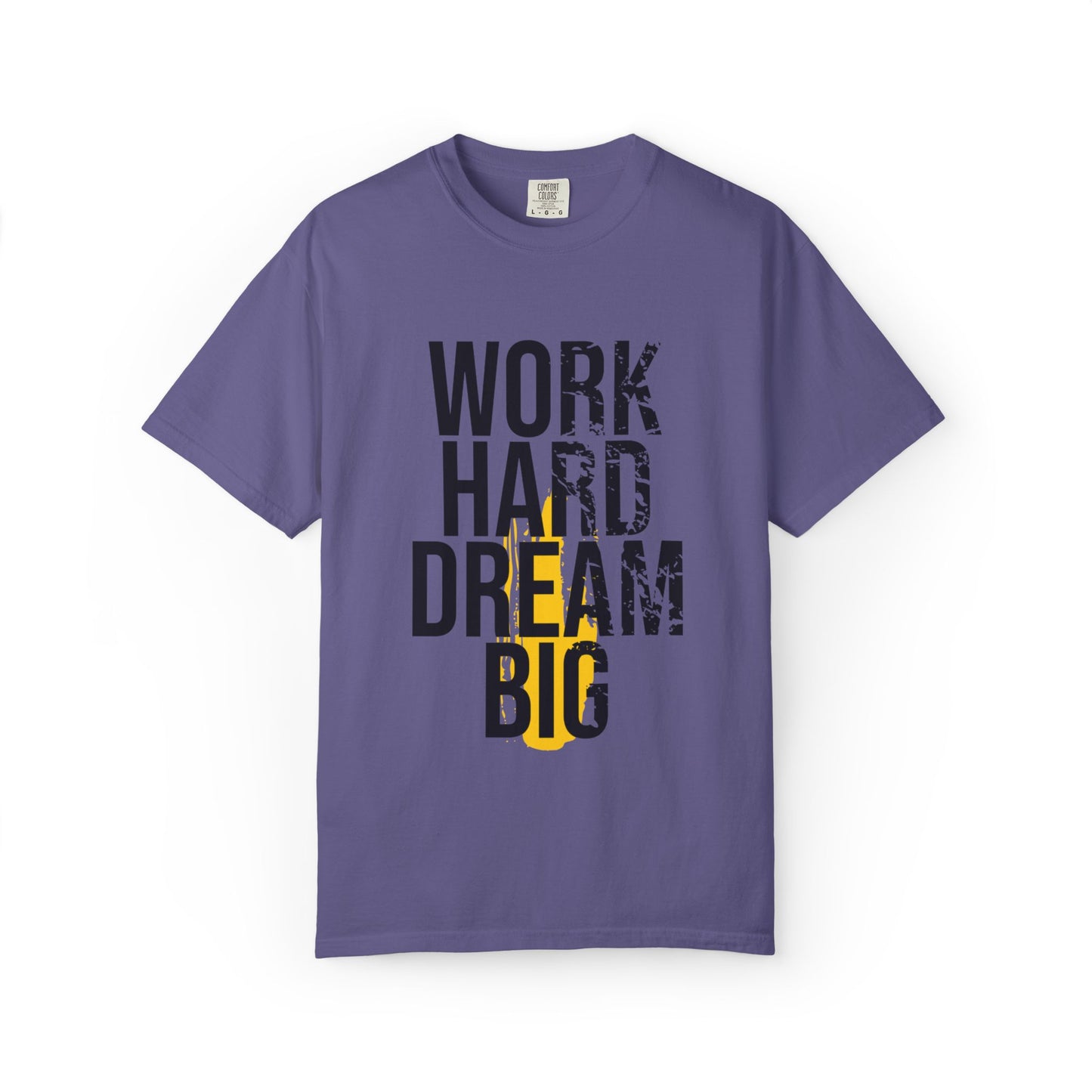 Work Hard Dream Big Creativity Imagination Tee Determination Reach For The Stars Unisex Heavy Cotton T-Shirt