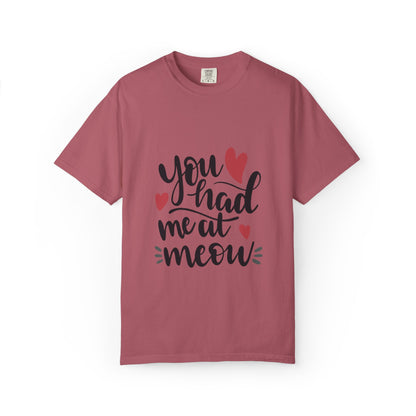 You Had Me At Meow Cats Elegance Tee Unique Furry Charms Quirks And Charisma Unisex Heavy Cotton T-Shirt