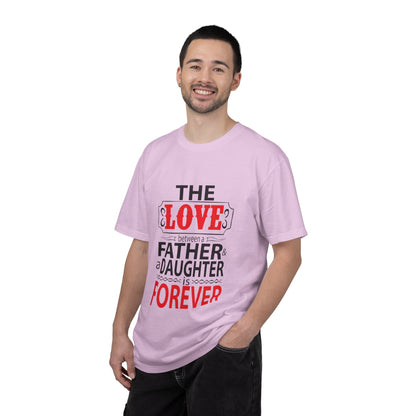 The Between A Father Daughter Is Forever Fatherhood Father’s Pride Trendy Tee Dad Life Daddy Diaries Kindness Children Unisex Heavy Cotton T-Shirt