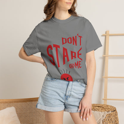 Don’t Stare Me Politeness Tee Personal Space Self-Consciousness Respect Boundaries Unisex Heavy Cotton T-Shirt