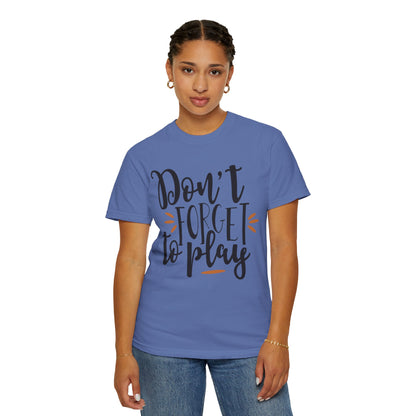 Don’t Forget To Play Warriors Tee Non-Stop Playing Gaming Obsession Unisex Heavy Cotton T-Shirt