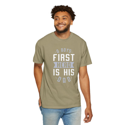 Cute A Boys First Hero Is His Dad Role Model Loving Father Fatherhood Heroic Dad Unisex Heavy Cotton T-Shirt