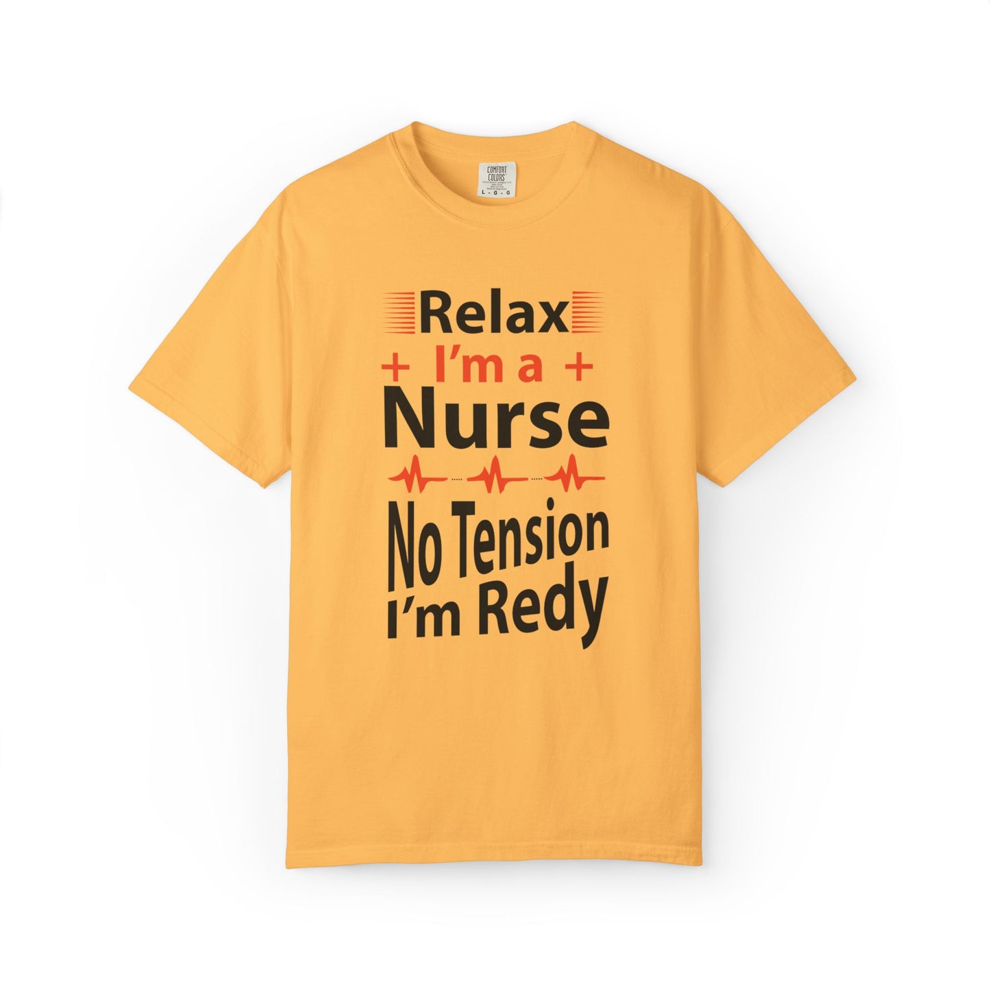 Relax I’m A Nurse Clinical Specialist Education Healthcare Job Devoted Trendy Tee Patient Care Medical Unisex Heavy Cotton T-Shirt