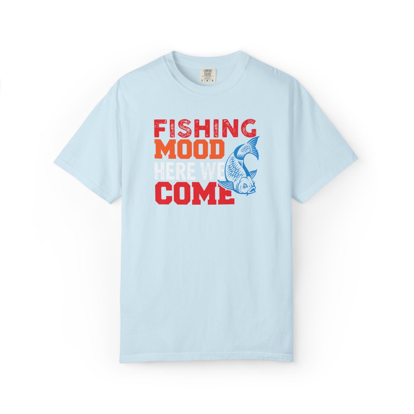 Fishing Mood Fishing Gear Sarcastic Fisherman Fishing Tee Unisex Heavy Cotton T-Shirt