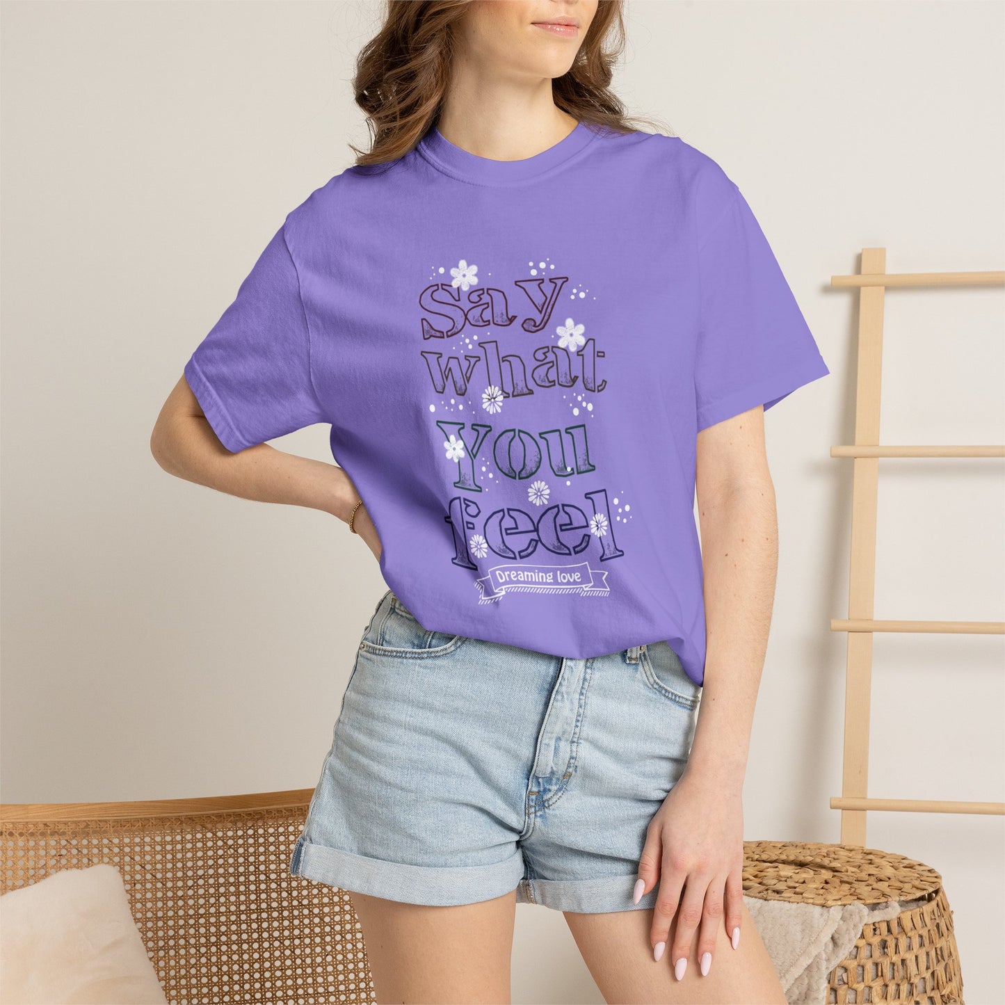 Say What You Feel Dreaming Love Trendy Tee Hug Rainbow Passion Unconditional Soulful Connection Unisex Heavy Cotton T-Shirt