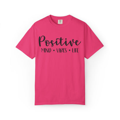 Positive Mind Vibes Life Precious Moments Tee Unexpected Blessings Divine Intervention Positive Outlook Unisex Heavy Cotton T-Shirt