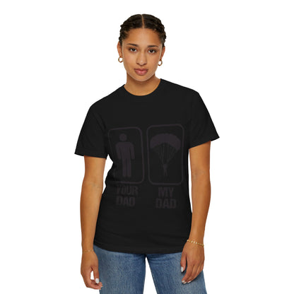 Proud Son Your Dad My Dad Thrill-Seeker Father Parenting Journey Ideal Skydiving Unisex Heavy Cotton T-Shirt