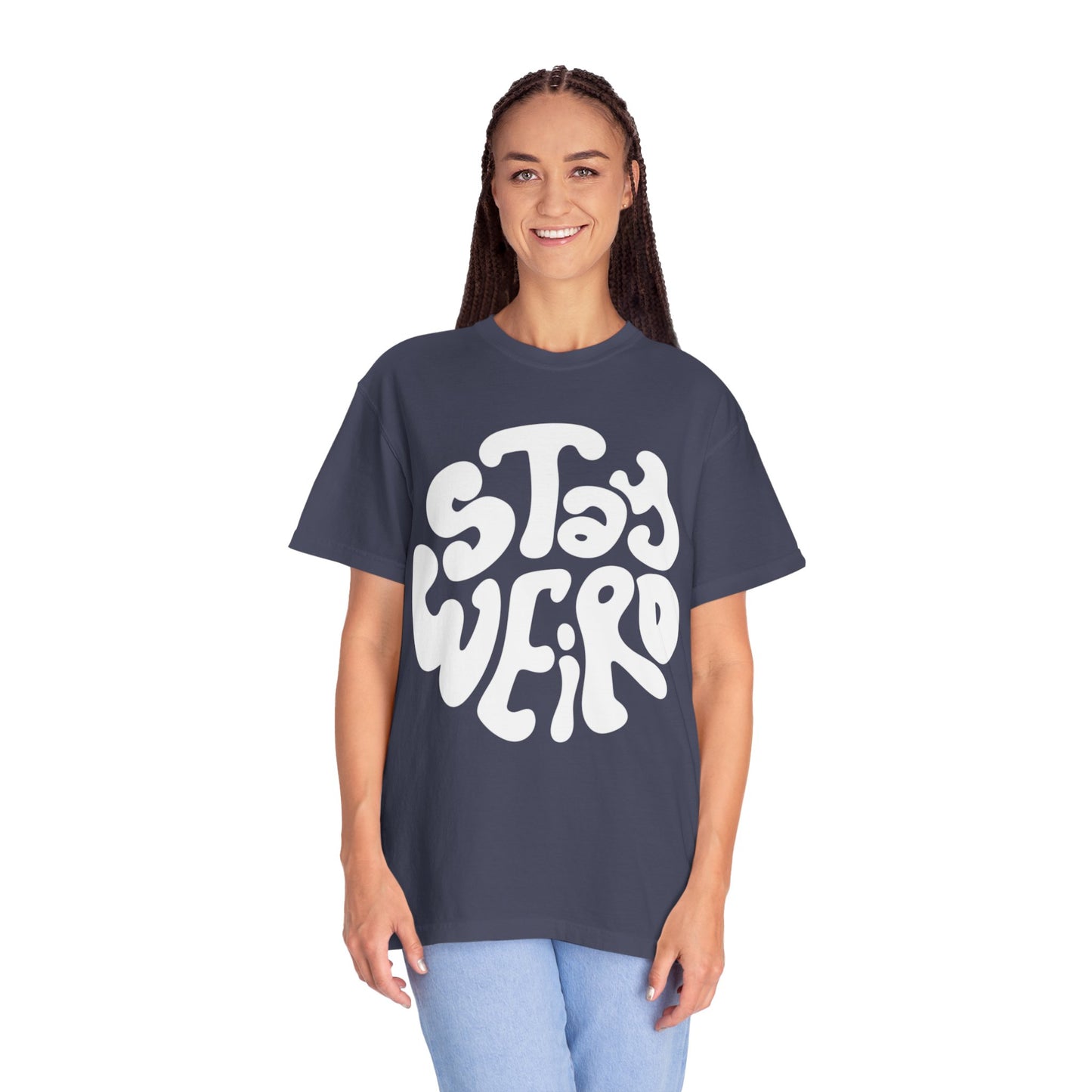 Stay Weiro Unisex Garment-Dyed T-shirt