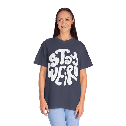 Stay Weiro Unisex Garment-Dyed T-shirt