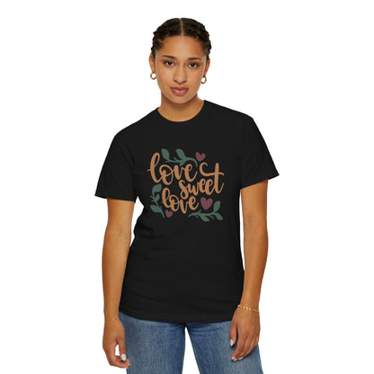 Love Sweet Love Boundless Love Affection Lover’s Tee Infinite Bliss Butterfly Kisses Evergreen Romance Unisex Heavy Cotton T-Shirt