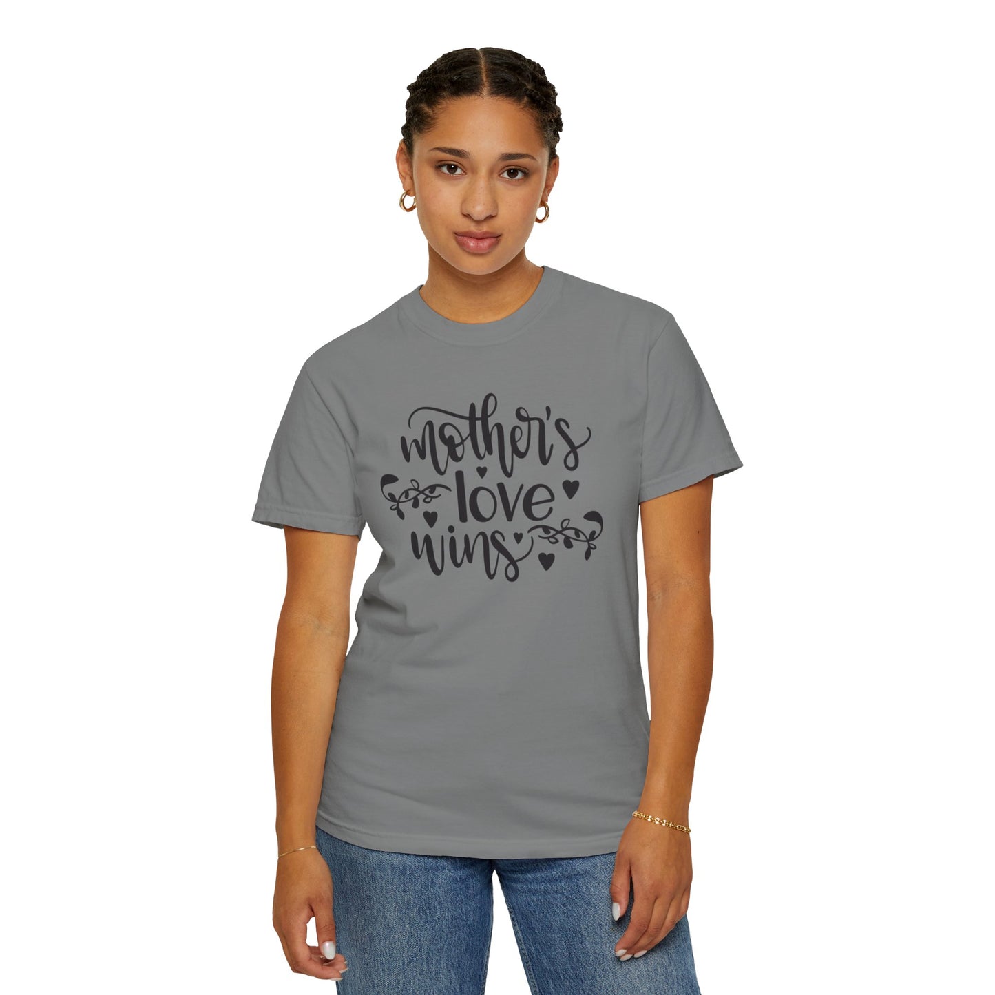 Mothers Love Wins Priceless Strong Tee Motherhood Supermom Life Giver Unconditional Care Unisex Heavy Cotton T-Shirt