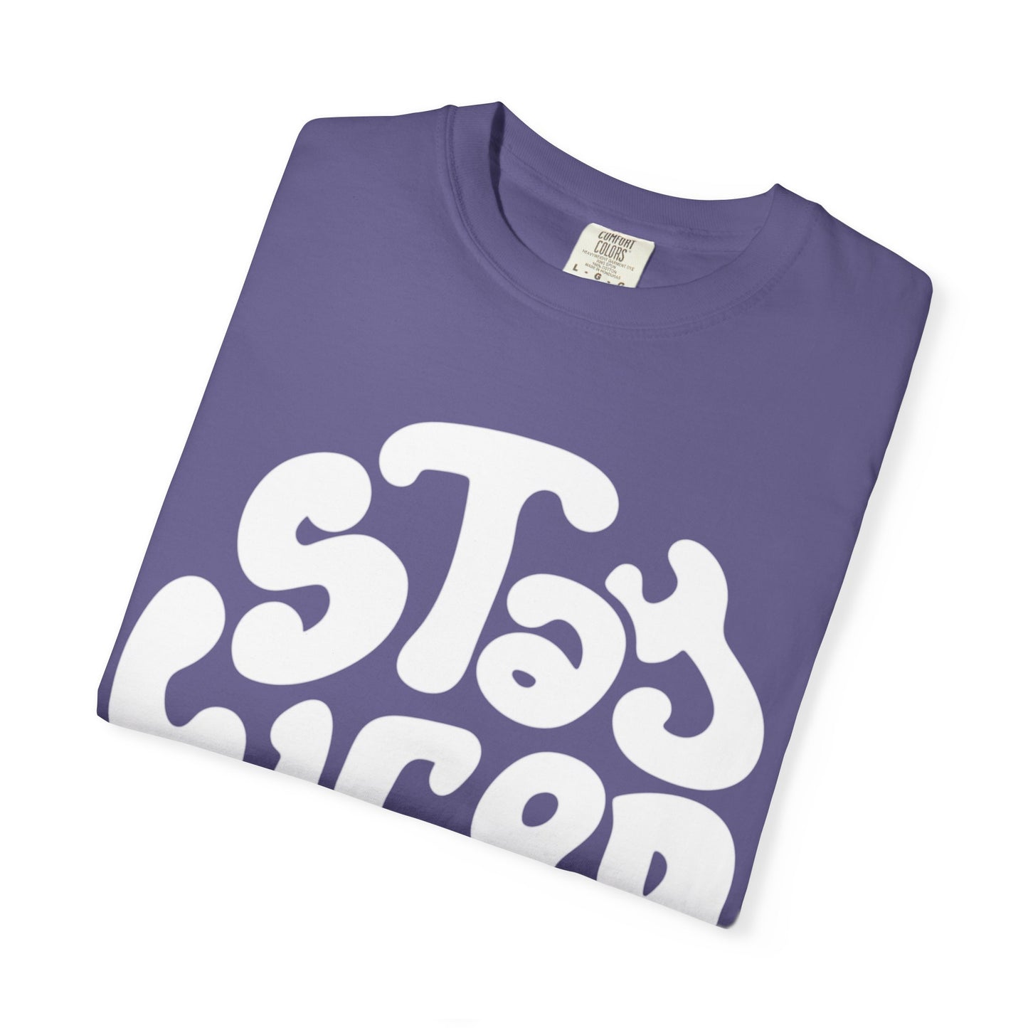 Stay Weiro Unisex Garment-Dyed T-shirt