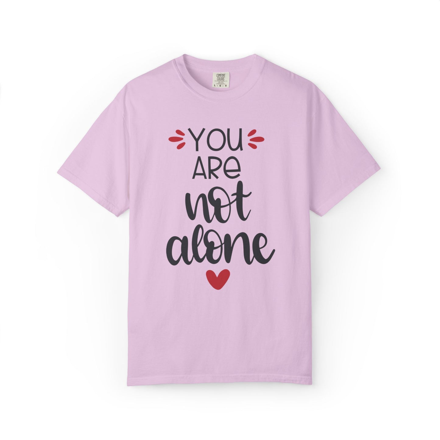 You Are Not Alone Emotional Bond Affection Lovers Tee Romantic Relationship Forever Support Unisex Heavy Cotton T-Shirt