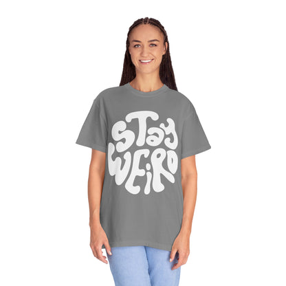Stay Weiro Unisex Garment-Dyed T-shirt