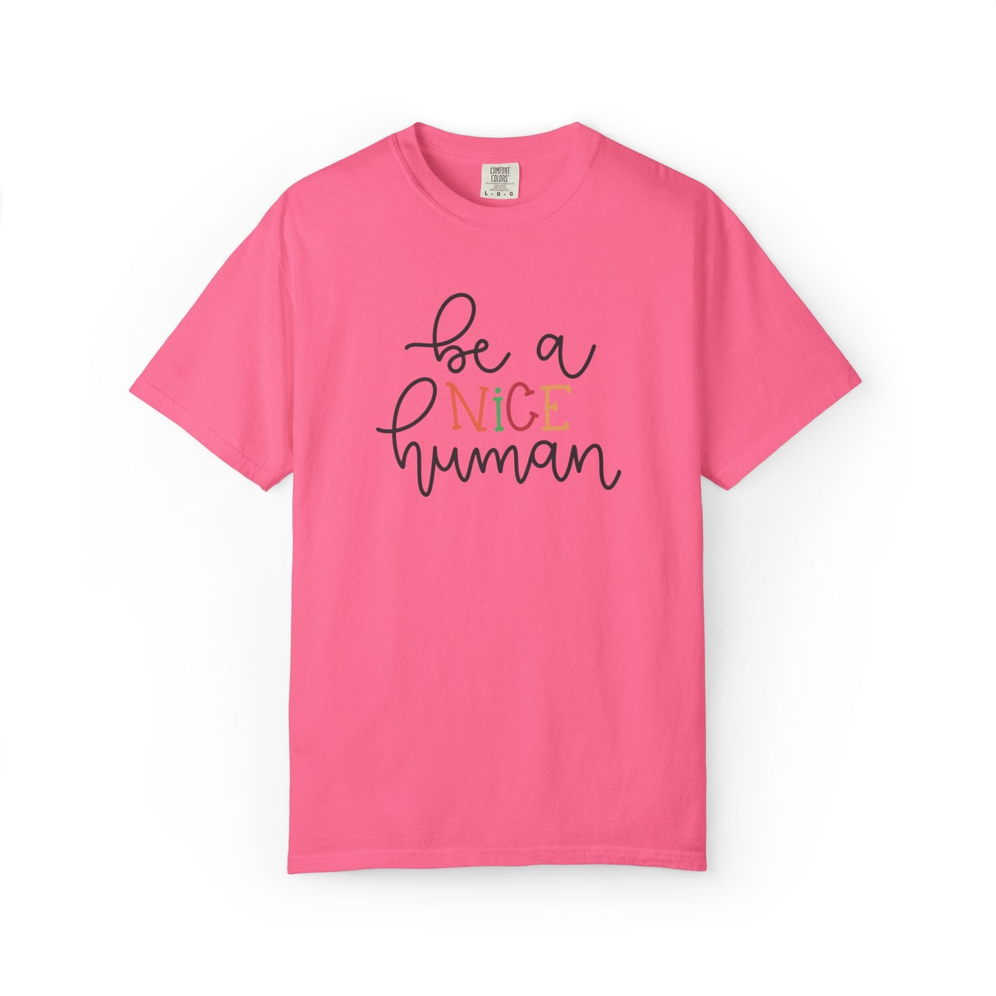 Be A Nice Human Positivity Optimism Happiness Tee Mindset Gratitude Empathy Unisex Heavy Cotton T-Shirt