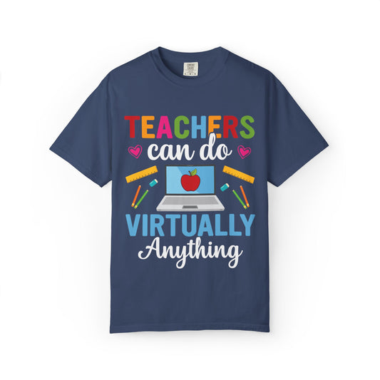 Inspirational Teacher Can Do Virtually Anything Enlightenment Bridge Builder Lifelong Mission Unisex Heavy Cotton T-Shirt