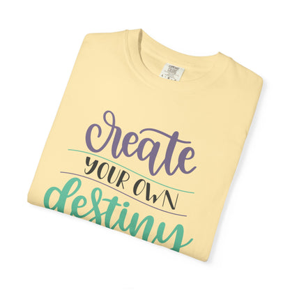 Create Your Destiny Embracing Challenges Tee Unbreakable Will Relentless Spirit Unyielding Determination Unisex Heavy Cotton T-Shirt