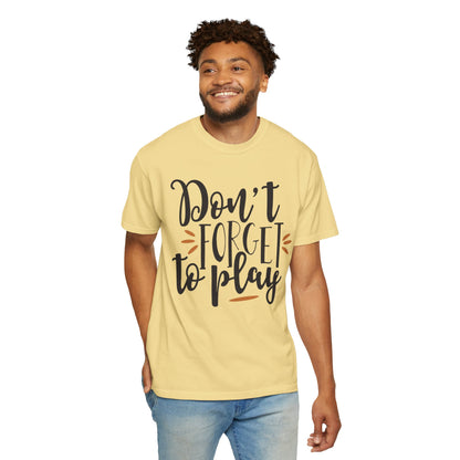 Don’t Forget To Play Warriors Tee Non-Stop Playing Gaming Obsession Unisex Heavy Cotton T-Shirt