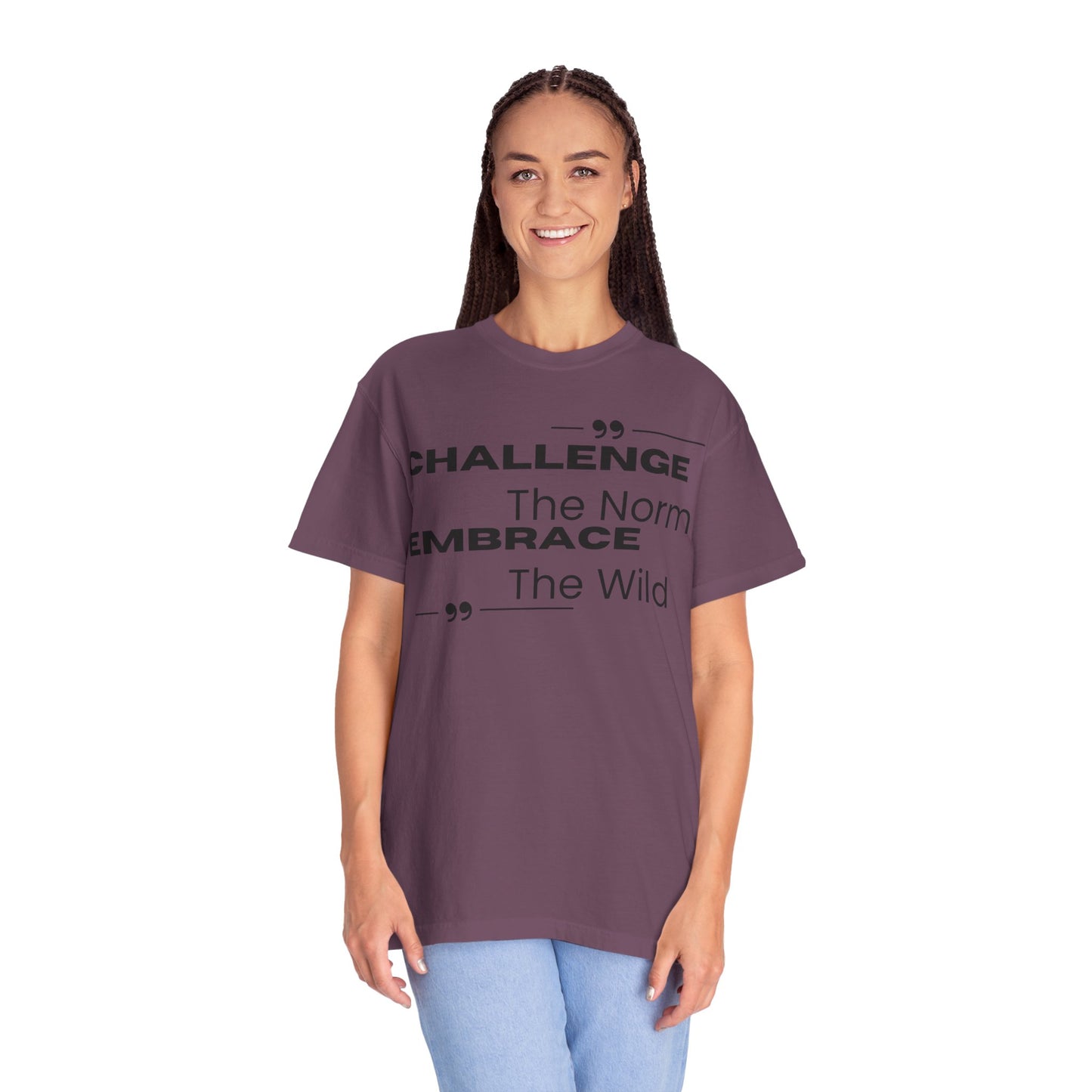 Challenge the Norm Embrace the Wild - Unisex Garment-Dyed T-shirt