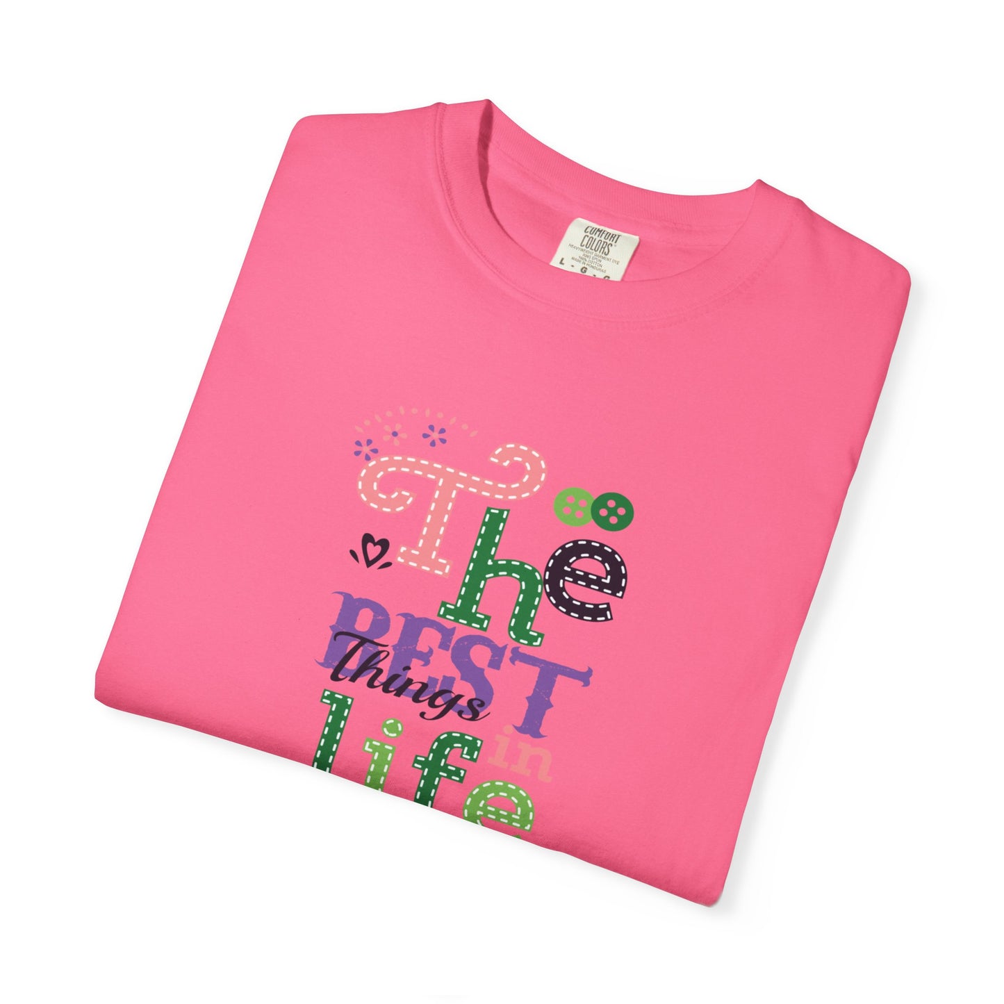 The Best Things In Life Aren’t Things Encouragement Self-belief Tee Moral Support Hopefulness Positivity People Unisex Heavy Cotton T-Shirt