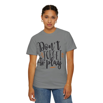 Don’t Forget To Play Warriors Tee Non-Stop Playing Gaming Obsession Unisex Heavy Cotton T-Shirt