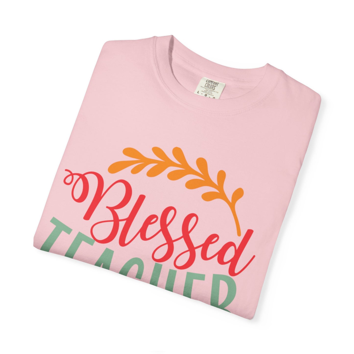Blessed Teacher Role Model Supportive Learning Positive Reinforcement Moral Values Unisex Heavy Cotton T-Shirt