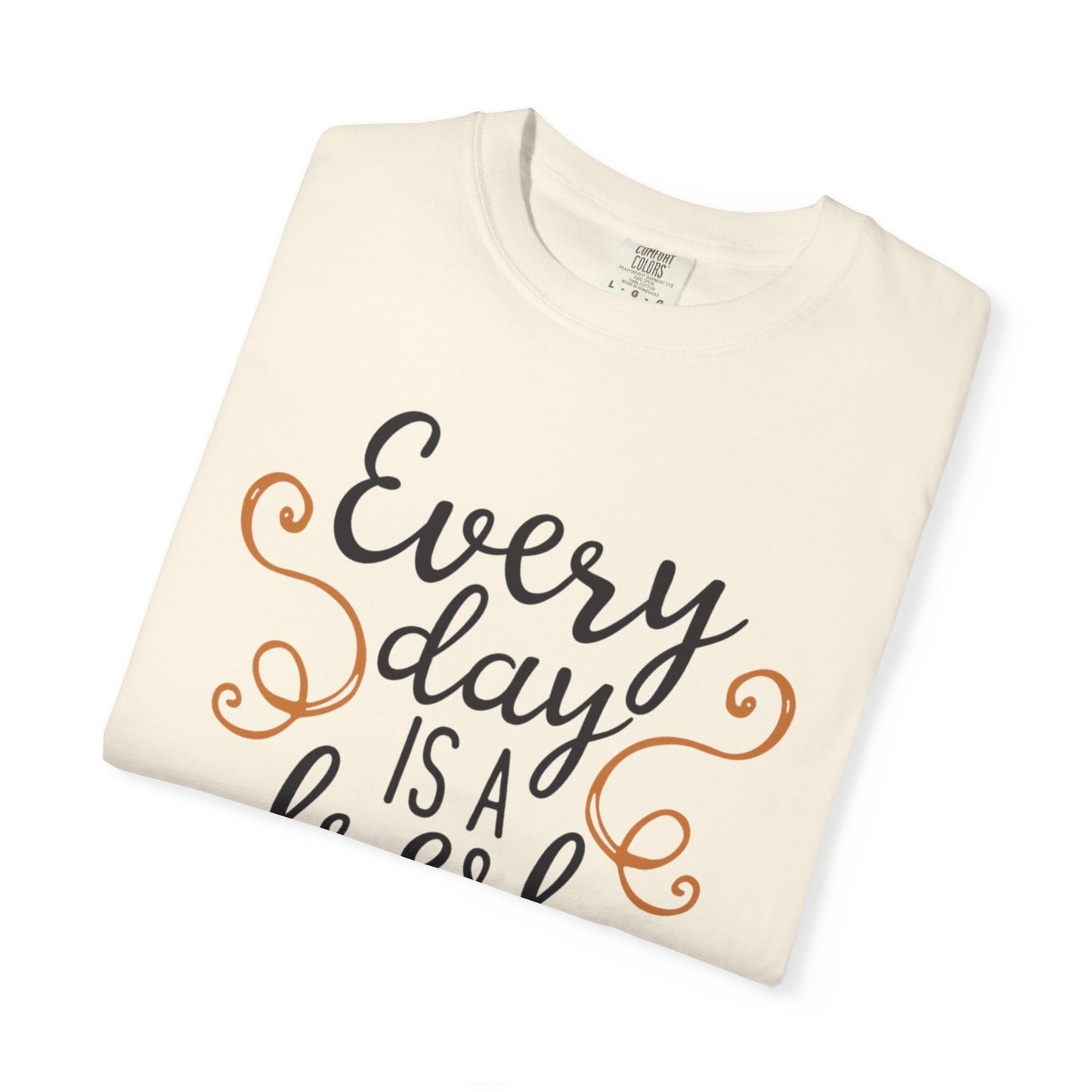 Every Day Is A Fresh Day Positivity Optimism Trendy Tee Mindset Gratitude Empathy Unisex Heavy Cotton T-Shirt
