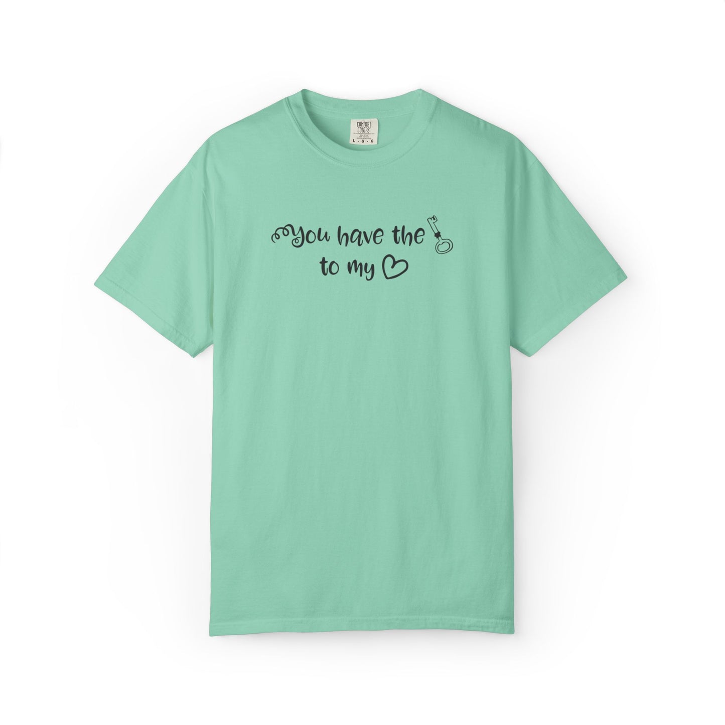 You Have The Key To My Heart Emotional Bond Affection Lovers Tee Romantic Relationship Forever Support Way Heavy Cotton T-Shirt