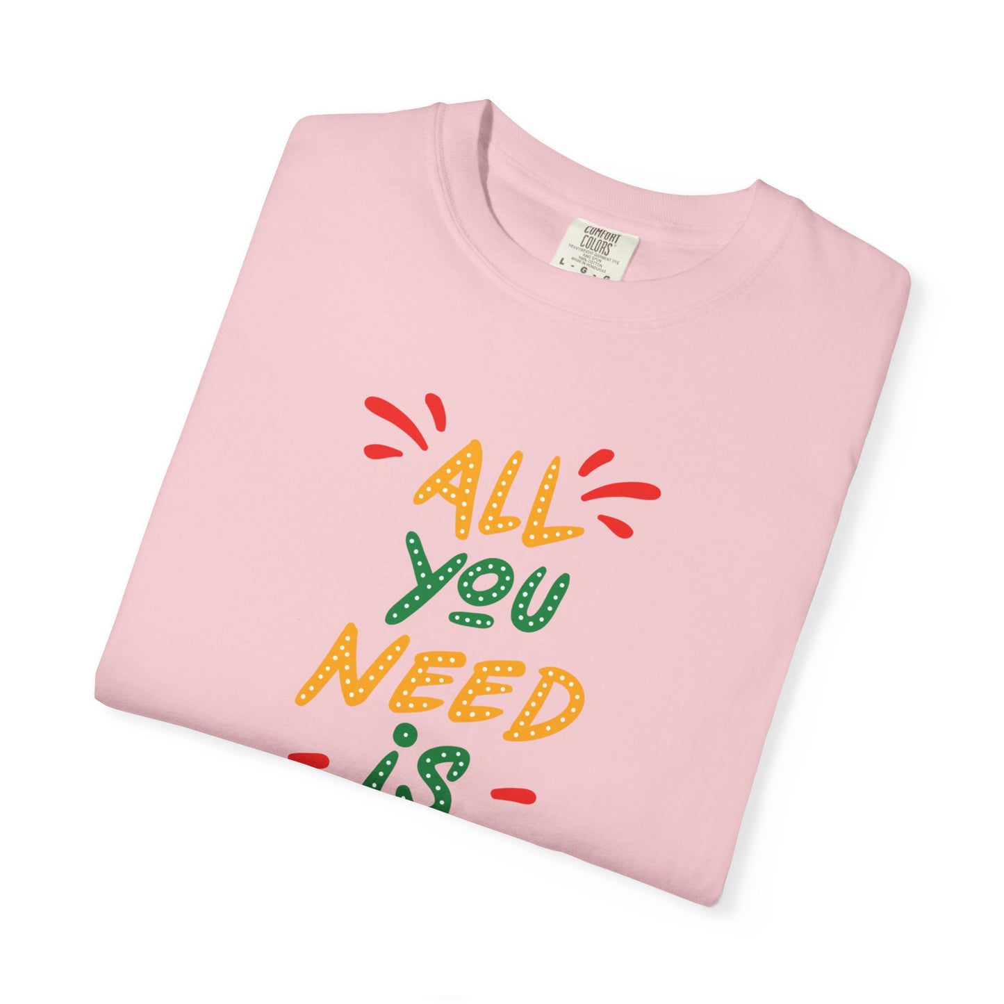 All You Need Is Love T-Shirt — Retro Handwritten Love Graphic Unisex Heavy Cotton T-Shirt