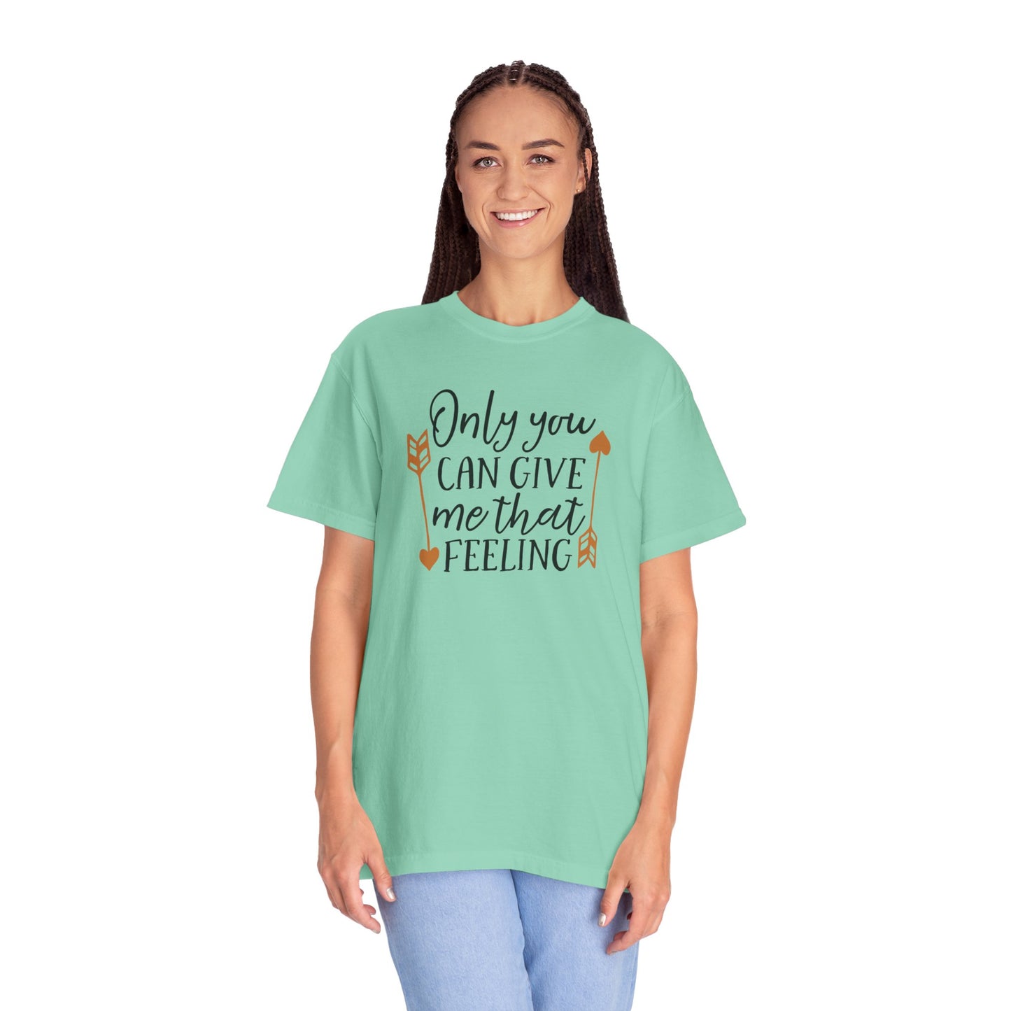 Only You Can Give Me That Feeling Heartfelt Moments Tee Serendipity Connection Romance Chemistry Beginning Of Love Unisex Heavy Cotton T-Shirt