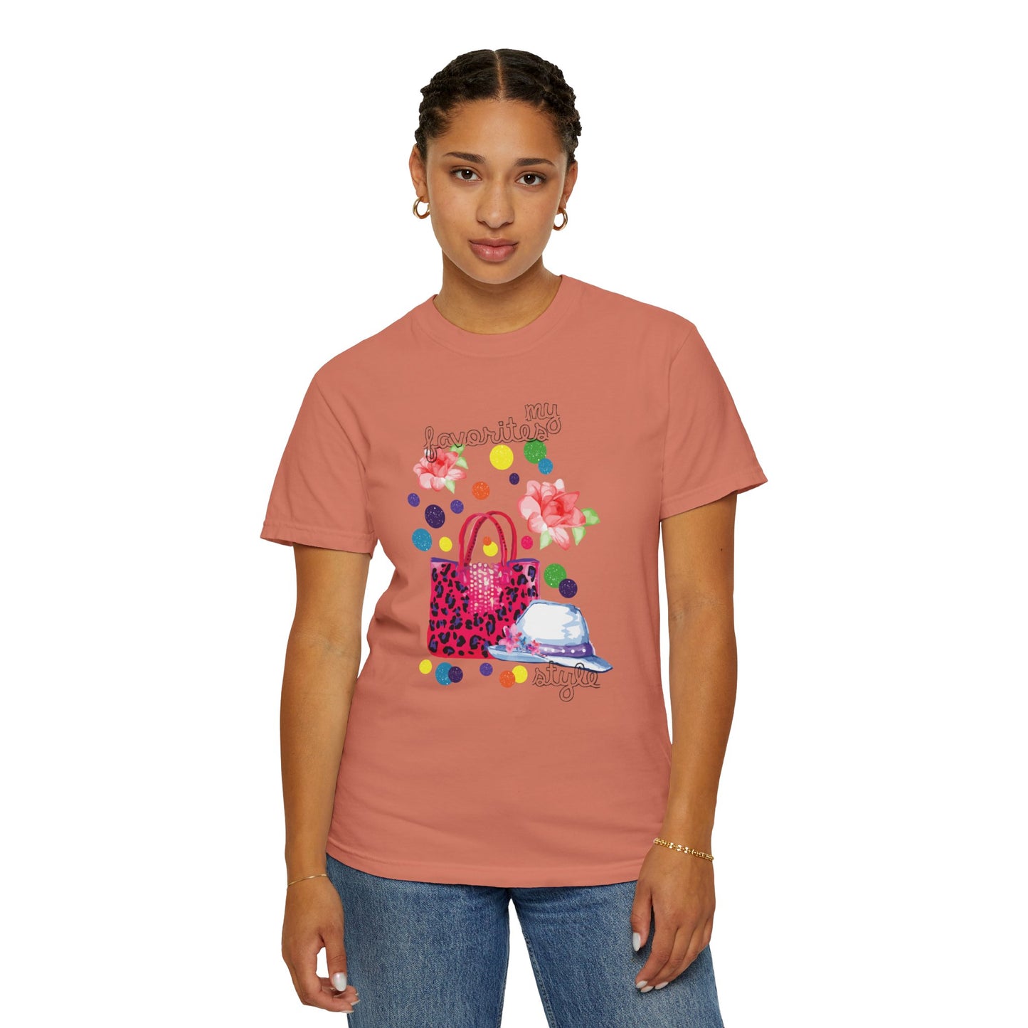 My Favorites Style Elegantly Trendy Tee Cleverly Classy Strong Empowered Fashionable Stylish Cute Unisex Heavy Cotton T-Shirt