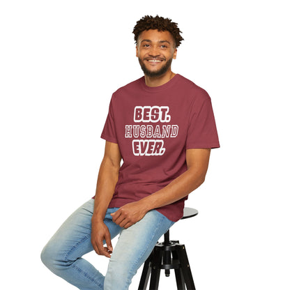 Best Husband Ever Appreciative Tee Protective Adoring Kindhearted Unisex Heavy Cotton T-Shirt