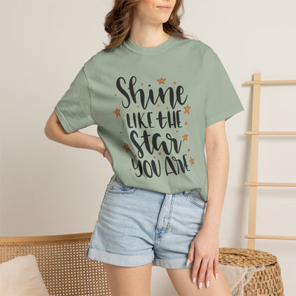 Shine Like A Star You Are Keep Trying Determination Tee Hard Work Success Unstoppable Hustle Fame Unisex Heavy Cotton T-Shirt