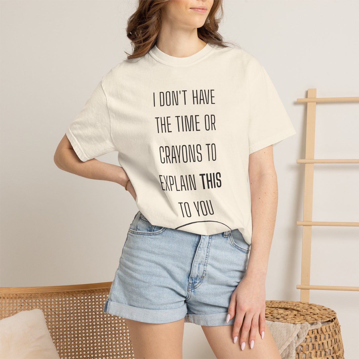 I Don't Have Time - Unisex Garment-Dyed T-shirt