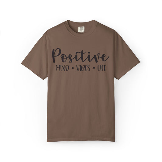 Positive Mind Vibes Life Precious Moments Tee Unexpected Blessings Divine Intervention Positive Outlook Unisex Heavy Cotton T-Shirt