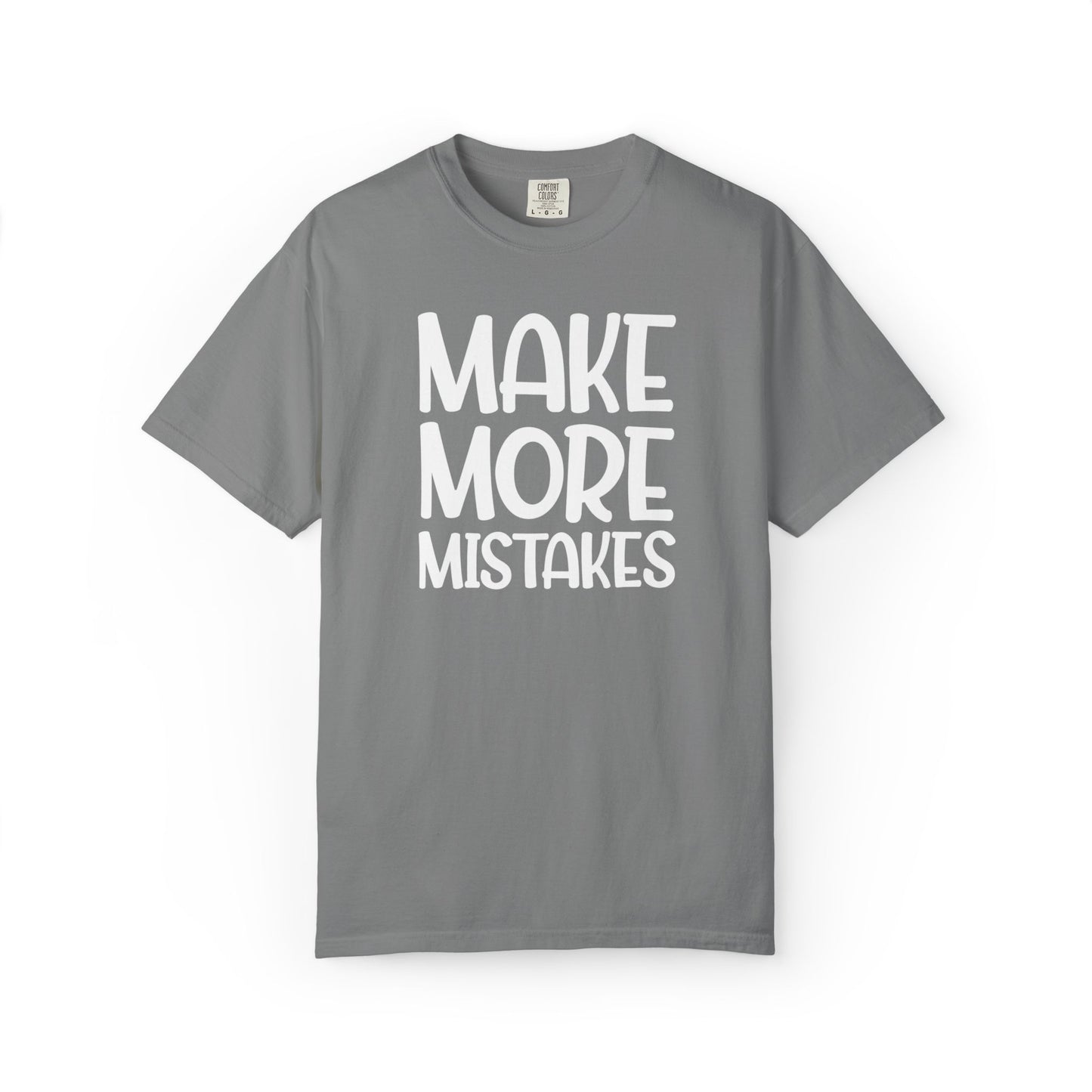 Make More Mistakes Trendy Tee Learning Journey Empowerment Creative Passionate Hard Work Keep Trying Unisex Heavy Cotton T-Shirt