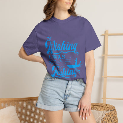 Funny Wishing I Was Fishing Catch and Release Unconditional Love Fishing Boat  Fishing Rod Sarcastic Adventure Unisex Heavy Cotton T-Shirt