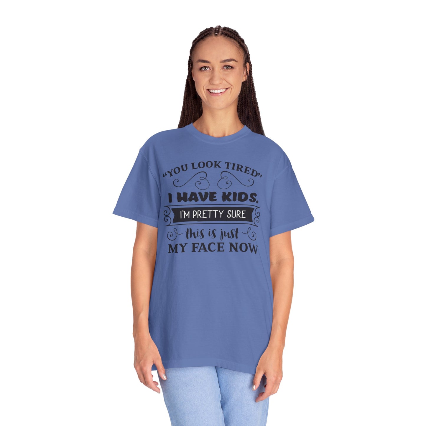 I Have Kids I’m Pretty Sure This Is Just My Face Now Strong Motherhood Tee Parenting Magic Fantasy Reality Wonder Woman Unisex Heavy Cotton T-Shirt